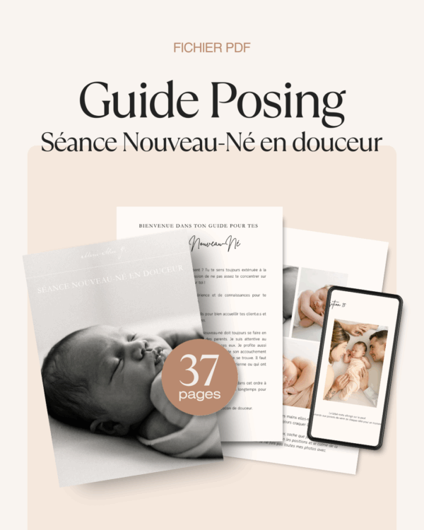 Guide Posing Séance Nouveau-Né en douceur